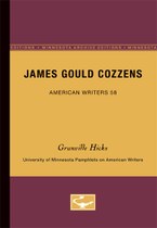James Gould Cozzens - American Writers 58: University of Minnesota Pamphlets on American Writers