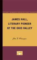 James Hall, Literary Pioneer of the Ohio Valley
