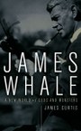 James Whale: A New World of Gods and Monsters