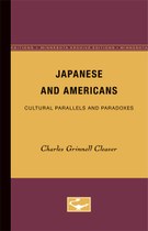 Japanese and Americans: Cultural Parallels and Paradoxes