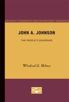 John A. Johnson: The People’s Governor