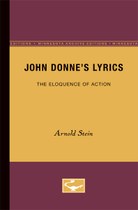 John Donne’s Lyrics: The Eloquence of Action