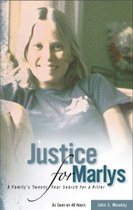 Justice for Marlys: A Family’s Twenty Year Search for a Killer