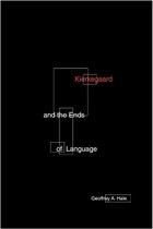 Kierkegaard and the Ends of Language