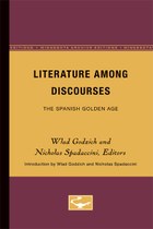Literature Among Discourses: The Spanish Golden Age