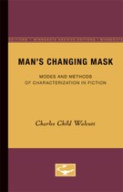 Man’s Changing Mask: Modes and Methods of Characterization in Fiction
