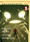Mechademia 1: Emerging Worlds of Anime and Manga