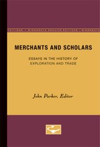 Merchants and Scholars: Essays in the History of Exploration and Trade