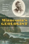 The story of the scientist who first mapped Minnesota’s geology, set against the backdrop of early scientific inquiry in the state