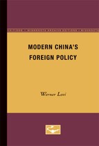 Modern China’s Foreign Policy