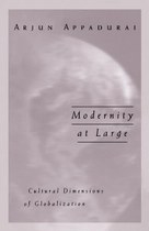 Modernity at Large: Cultural Dimensions of Globalization
