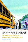 Mothers United: An Immigrant Struggle for Socially Just Education