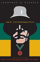 Nazi Psychoanalysis v1: Volume I