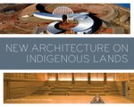 New Architecture on Indigenous Lands