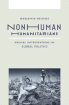 Nonhuman Humanitarians: Animal Interventions in Global Politics