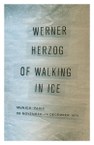 Filmmaker Werner Herzog’s remarkable account of his journey on foot from Munich to Paris