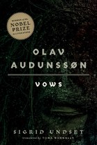Olav Audunssøn I: I. Vows