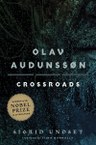 Olav Audunssøn III: III. Crossroads