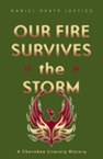 Our Fire Survives the Storm