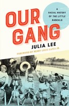 Our Gang: A Racial History of The Little Rascals