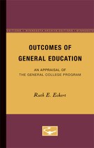 Outcomes of General Education: An Appraisal of the General College Program