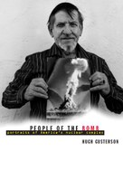 People of the Bomb: Portraits of America’s Nuclear Complex
