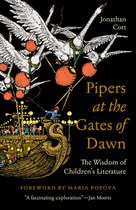 Pipers at the Gates of Dawn: The Wisdom of Children’s Literature
