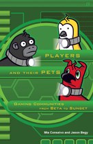 Players and Their Pets: Gaming Communities from Beta to Sunset