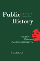 Public History, Private Stories: Italian Women’s Autobiography