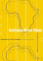 Questioning African Cinema: Conversations with Filmmakers