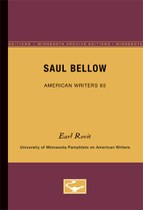 Saul Bellow - American Writers 65: University of Minnesota Pamphlets on American Writers