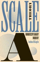 Scale Theory: A Nondisciplinary Inquiry