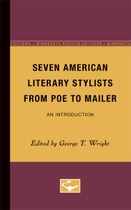 Seven American Literary Stylists from Poe to Mailer: An Introduction