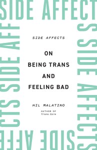 How the “bad feelings” of trans experience inform trans survival and flourishing