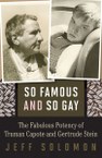 So Famous and So Gay: The Fabulous Potency of Truman Capote and Gertrude Stein