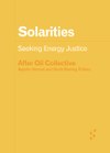 A collective engages and mirrors the critical need for energy justice and transformation