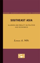 Southeast Asia: Illusion and Reality in Politics and Economics
