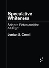 Speculative Whiteness