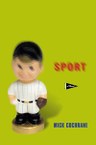 Sport: A Novel