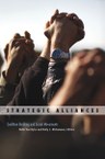 Strategic Alliances: Coalition Building and Social Movements