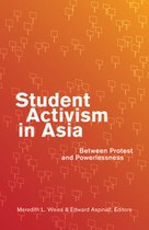 Student Activism in Asia: Between Protest and Powerlessness