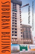 Suburban Beijing: Housing and Consumption in Contemporary China