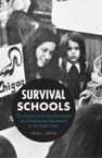 Survival Schools (Julie Davis)