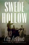 A riveting family saga immersed in the gritty, dark side of Swedish immigrant life in America in the early twentieth century