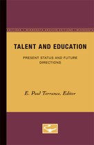 Talent and Education: Present Status and Future Directions