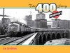 The 400 Story: Chicago & North Western’s Premier Passenger Trains