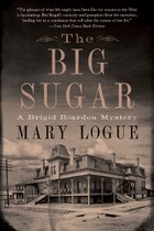 The Big Sugar: A Brigid Reardon Mystery