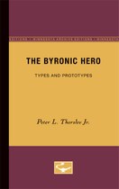 The Byronic Hero: Types and Prototypes