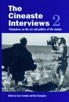 The Cineaste Interviews 2: Filmmakers on the Art and Politics of the Cinema
