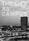 The City as Campus: Urbanism and Higher Education in Chicago